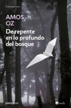 De repente en lo profundo del bosque, de Amos Oz | portada del libro