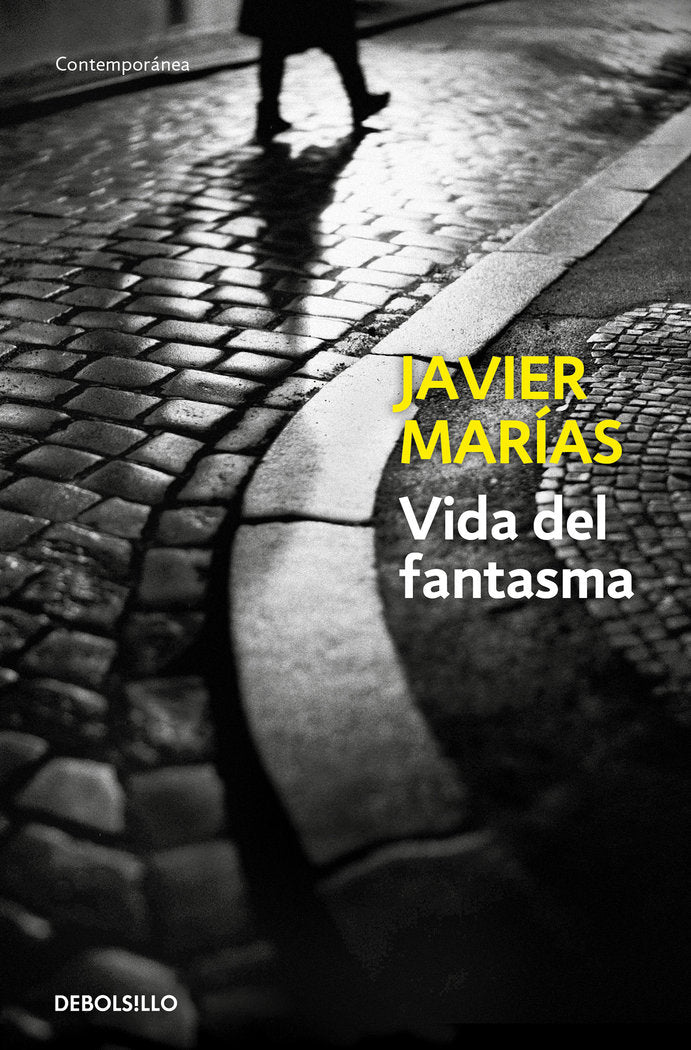 Vida del fantasma, de Marías, Javier | portada del libro