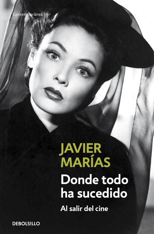 Donde todo ha sucedido, de Marías, Javier | portada del libro