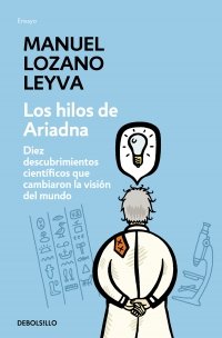 Los hilos de Ariadna, de Lozano Leyva, Manuel | portada del libro