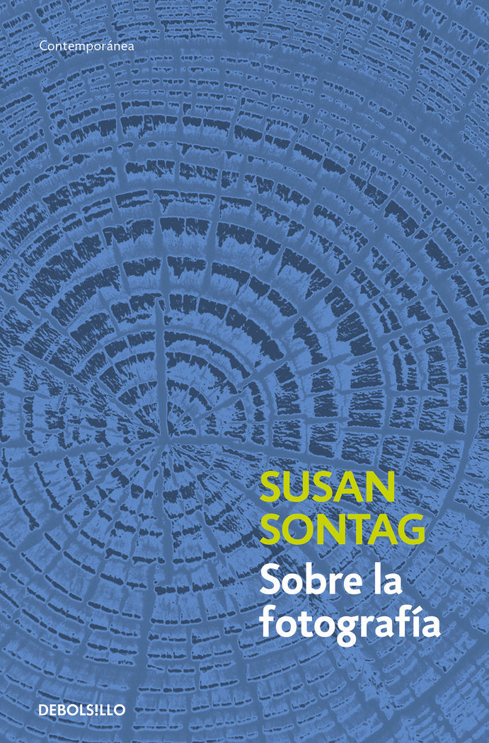 Sobre la fotografía, de Sontag, Susan | portada del libro