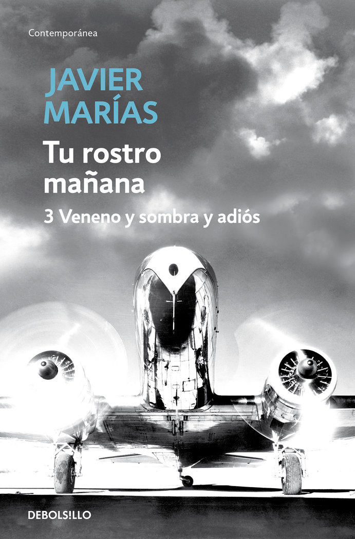 Tu rostro mañana. 3 Veneno y sombra y adiós, de Marías, Javier | portada del libro