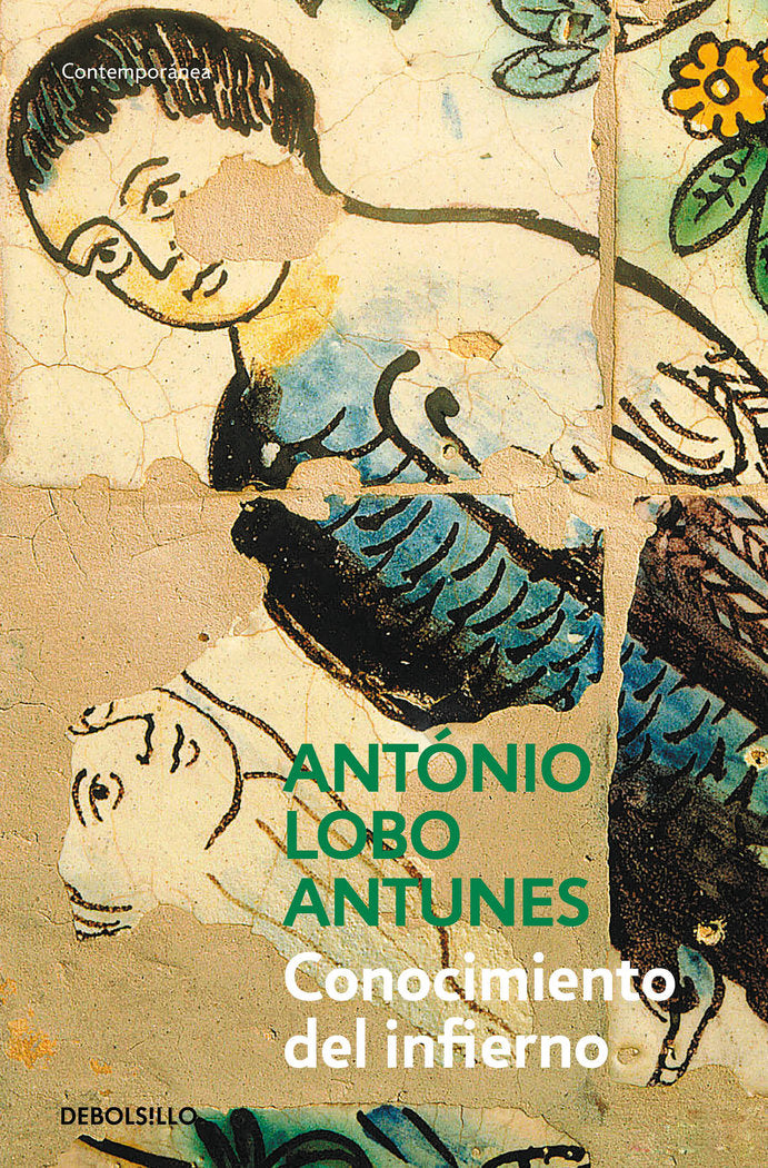 Conocimiento del infierno, de Lobo Antunes, António | portada del libro