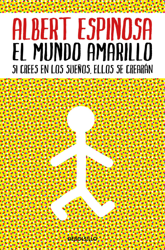 El mundo amarillo, de Espinosa, Albert | portada del libro