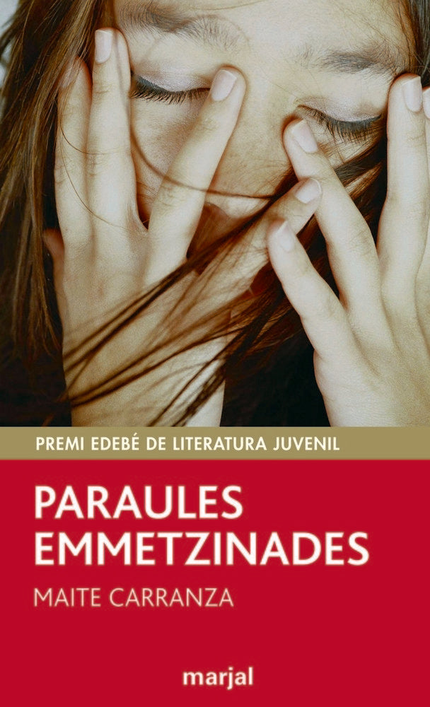 PARAULES EMMETZINADES: PREMI EDEBÉ DE LIT. JUVENIL, de Carranza i Gil Dolz de Castellar, Maite | portada del libro