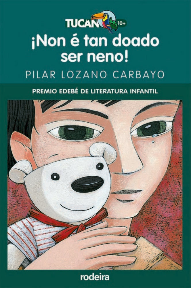 ¡NON É TAN DOADO SER NENO! (PREMIO EDEBÉ INFANTIL), de Lozano Carbayo, Pilar | portada del libro