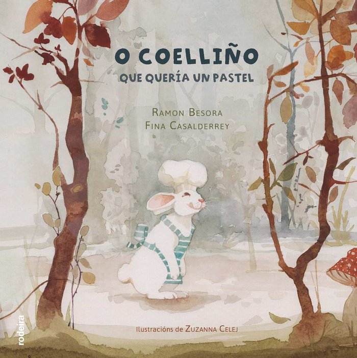 O coelliño que quería un pastel, de Besora Oliva, Ramón | portada del libro