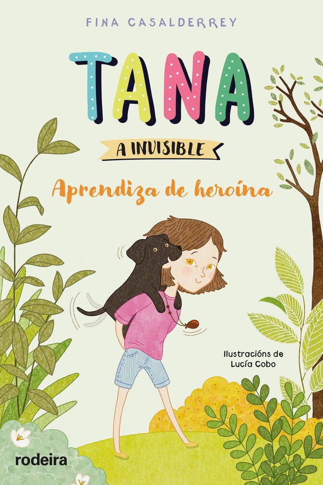 TANA A INVISIBLE: APRENDIZA DE HEROINA, de CASALDERREY, FINA | portada del libro