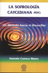 SOFROLOGIA CAYCEDIANA ANTONIO CUENCIA, de ANTONIO CUENCA MATEO | portada del libro