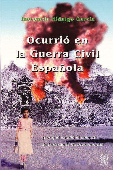 OCURRIO EN LA GUERRA CIVIL ESPAÑOLA, de HIDALGO | portada del libro