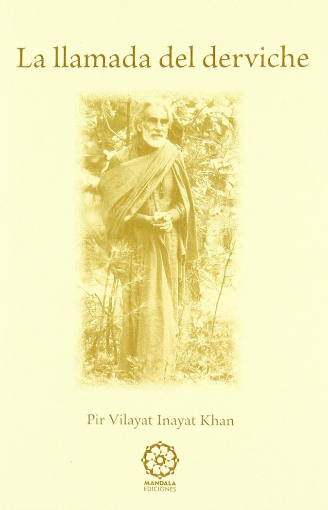 La llamada del derviche, de PIR VILAYAT INAYAT KHAN | portada del libro