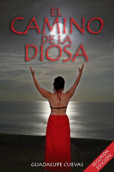 Camino de la Diosa, El, de GUADALUPE CUEVAS | portada del libro