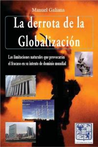 La derrota de la globalización, de GALINA, MANUEL | portada del libro