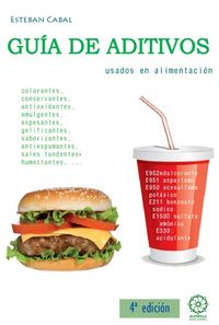 Gu¡a de aditivos usados en alimentación, de CABAL RIERA | portada del libro