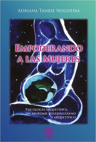 Empoderando a las mujeres, de ADRIANA TANESSE NOGUEIRA | portada del libro