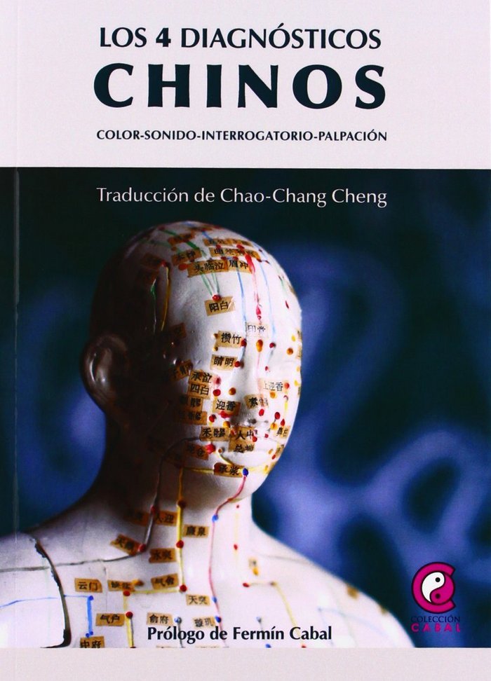 Los 4 diagnósticos chinos, de CHANG CHENG, CHAO | portada del libro
