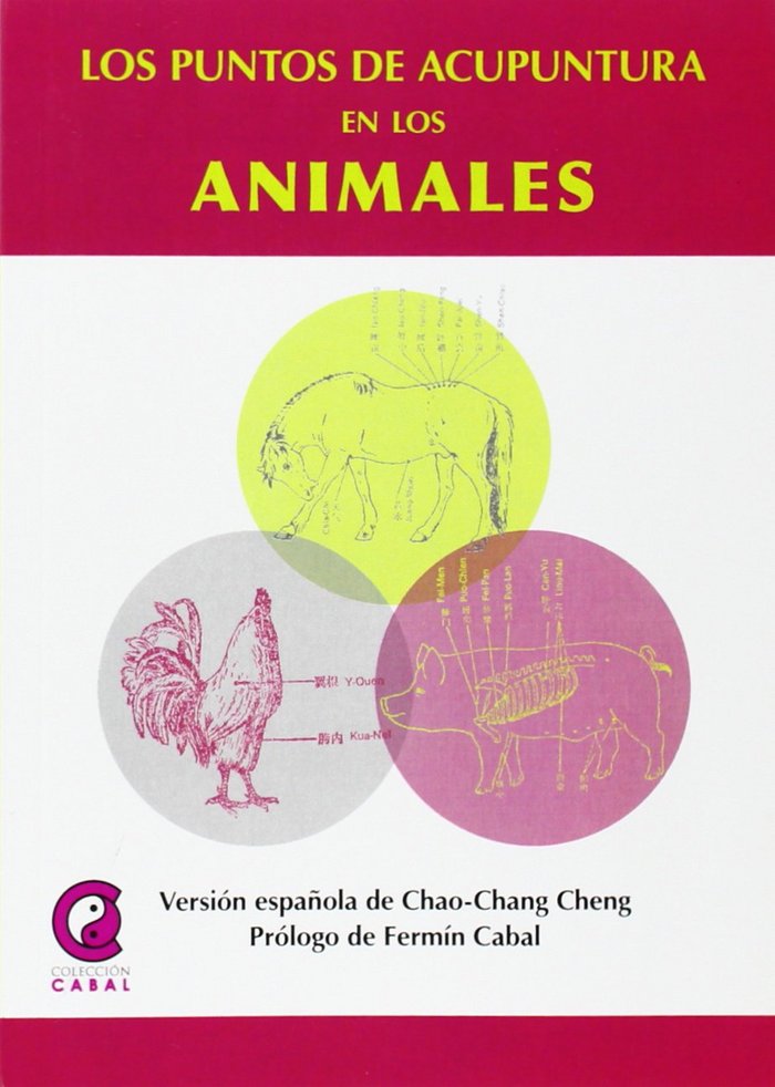 PUNTOS DE ACUPUNTURA EN ANIMALES, LOS, de CHAO CHANG CHENG | portada del libro