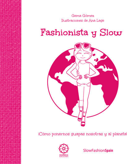 FASHIONISTA Y SLOW, de GOMEZ-LAGE | portada del libro