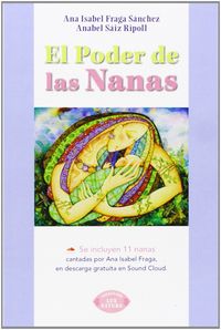 El poder de las nanas, de Fraga Sánchez, Ana Isabel | portada del libro