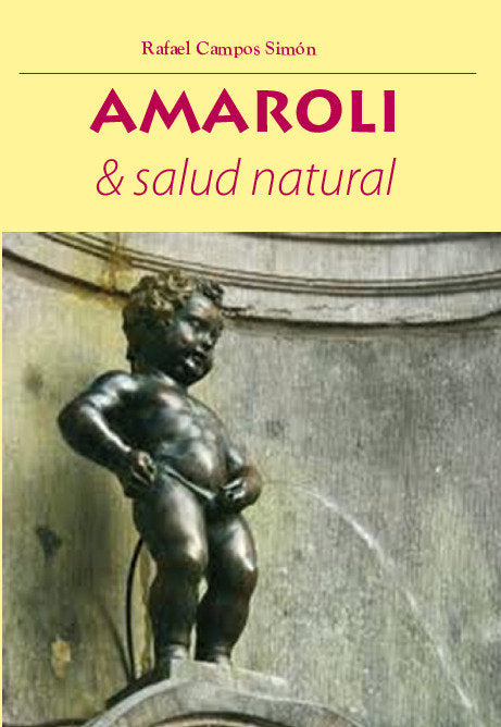 AMAROLI SALUD NATURAL, de CAMPOS SIMóN, RAFAEL | portada del libro