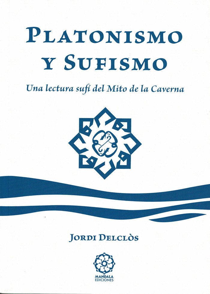 Platonismo y sufismo, de Declòs, Jordi | portada del libro
