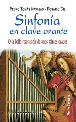 Sinfonía en clave Orante, de Navajas, Pedro Tomás | portada del libro