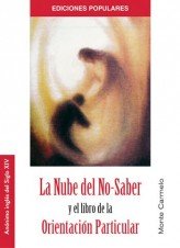 La Nube del No-Saber y el libro de la Orientación Particular, de Anónimo inglés del Siglo XIV | portada del libro