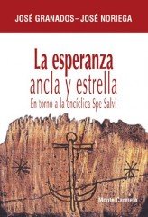 La esperanza, ancla y estrella, de Granados, José | portada del libro