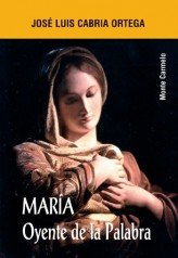 María, oyente de la Palabra, de Cabria, José Luis | portada del libro