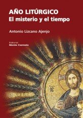 Año litúrgico, de Lizcano Ajenjo, Antonio | portada del libro