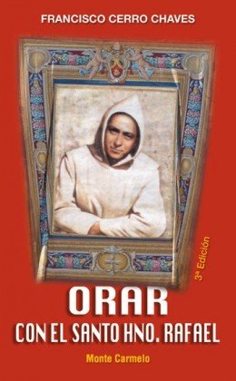 Orar con el Hermano Rafael, de Cerro Chaves, Francisco | portada del libro