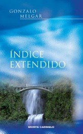 Índice extendido, de Melgar, Gonzalo | portada del libro