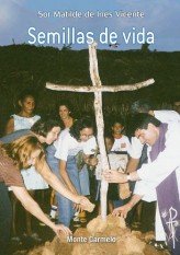 Semillas de vida, de de Inés Vicente, Matilde | portada del libro