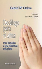 Decálogo para el Alma, de Otalora, Gabriel Mª | portada del libro