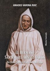 El Hermano San Rafael Arnaiz Barón, de Varona Ruiz | portada del libro