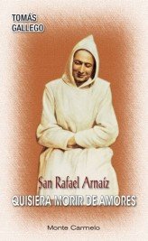 San Rafael Arnaiz, de Gallego, Tomás | portada del libro