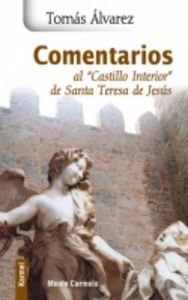 Comentarios al "Castillo Interior" de Santa Teresa de Jesús, de Álvarez | portada del libro