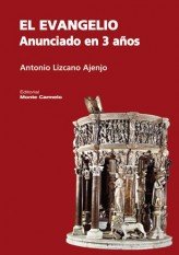 El Evangelio anunciado en 3 Años, de Lizcano, Antonio | portada del libro