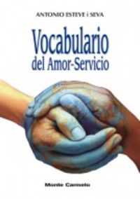Vocabulario del Amor-Servicio, de Esteve i Seva, Antonio | portada del libro
