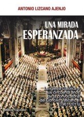 Una mirada esperanzada, de Lizcano, Antonio | portada del libro