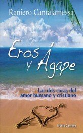 Eros y Ágape, de Cantalamessa, Raniero | portada del libro