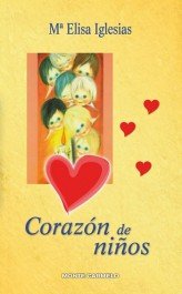 Corazón de niños, de Iglesias, María Elisa | portada del libro