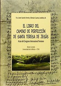 Camino de Perfección de Santa Teresa de Jesús, de Sancho, Fco. Javier | portada del libro