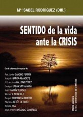 Sentido de la vida ante la crisis, de RODRIGUEZ,M.ISABEL (DIR.) | portada del libro