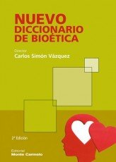 Nuevo diccionario de Bioética, de Simón Vázquez, Carlos Mario | portada del libro