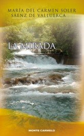 La mirada, de Soler, María del Carmen | portada del libro