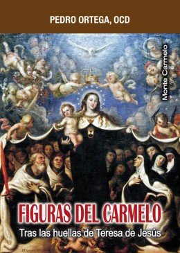 Figuras del Carmelo., de Ortega, Pedro | portada del libro