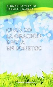 Cuando la oración brota en sonetos, de Velado, Bernardo | portada del libro