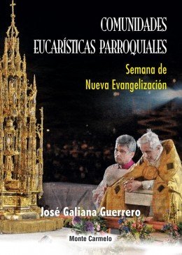 Comunidades eucarísticas parroquiales, de Galiana Guerrero, José | portada del libro