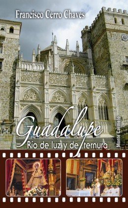 Guadalupe, río de luz y de ternura, de Cerro Chaves | portada del libro